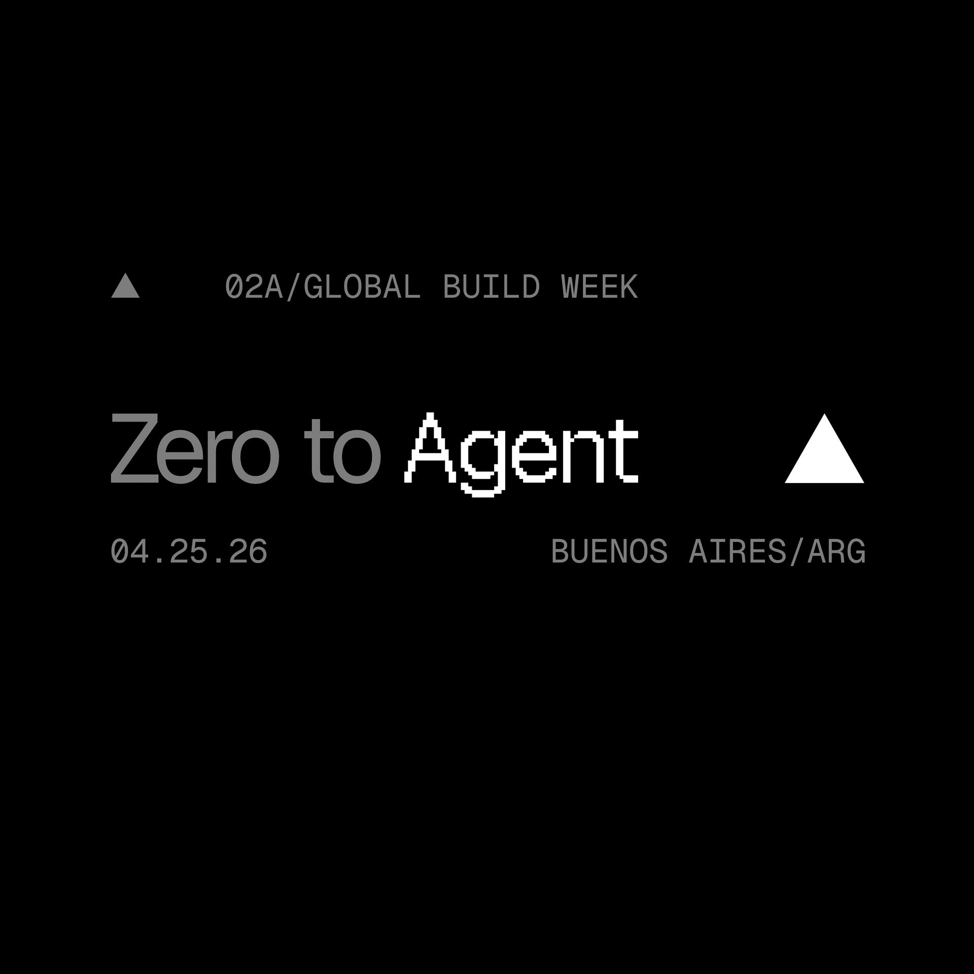 Zero to Agent: Buenos Aires — Buenos Aires, Argentina