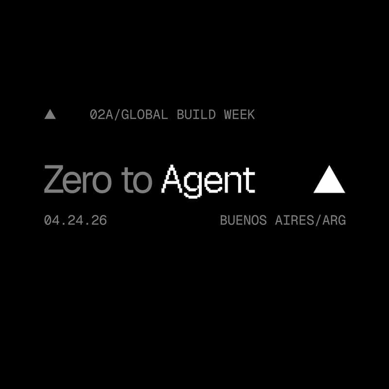 Zero to Agent: Buenos Aires — Buenos Aires, Argentina